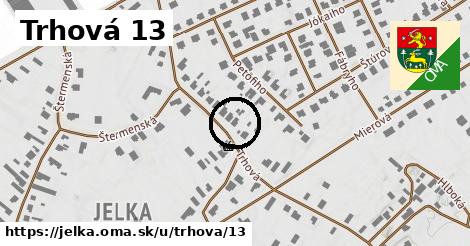 Trhová 13, Jelka