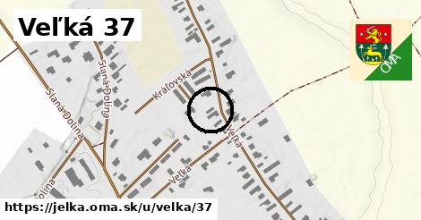 Veľká 37, Jelka