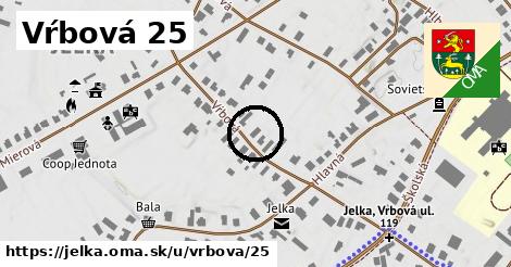 Vŕbová 25, Jelka