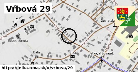 Vŕbová 29, Jelka