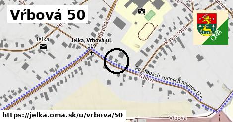 Vŕbová 50, Jelka