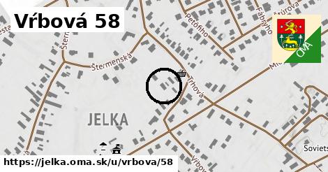 Vŕbová 58, Jelka