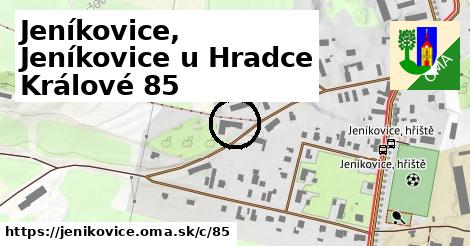 Jeníkovice, Jeníkovice u Hradce Králové <span class="supisne">85</span>
