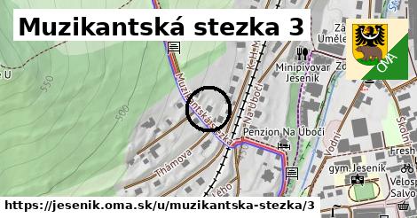 Muzikantská stezka 3, Jeseník