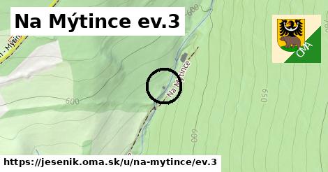 Na Mýtince ev.3, Jeseník