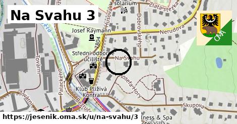 Na Svahu 3, Jeseník