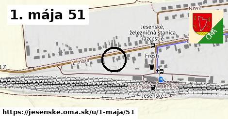 1. mája 51, Jesenské