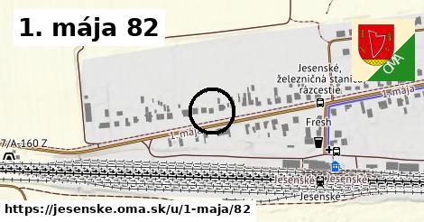 1. mája 82, Jesenské