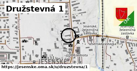 Družstevná 1, Jesenské