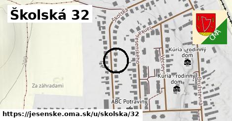 Školská 32, Jesenské