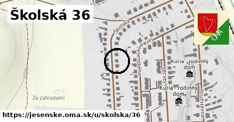 Školská 36, Jesenské