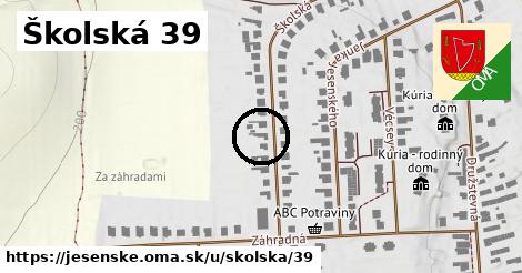 Školská 39, Jesenské