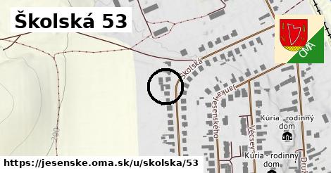 Školská 53, Jesenské