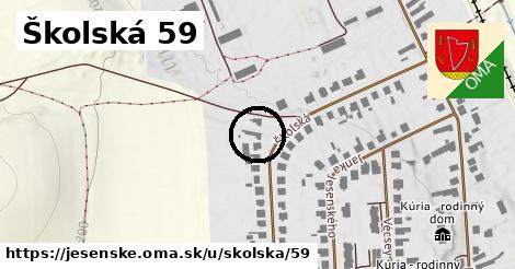 Školská 59, Jesenské