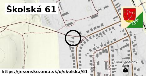 Školská 61, Jesenské