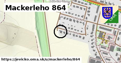 Mackerleho 864, Jevíčko