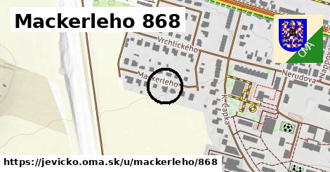 Mackerleho 868, Jevíčko