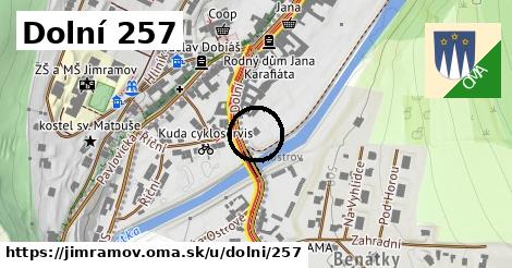 Dolní 257, Jimramov