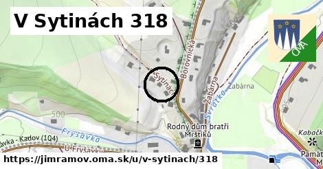 V Sytinách 318, Jimramov