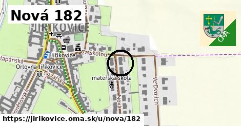 Nová 182, Jiříkovice