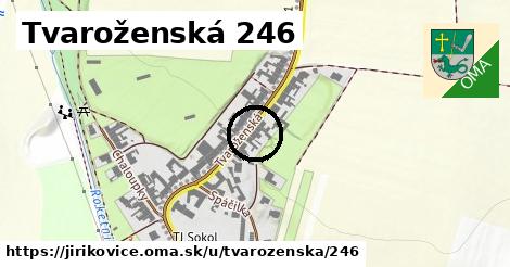 Tvaroženská 246, Jiříkovice