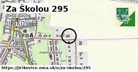 Za Školou 295, Jiříkovice