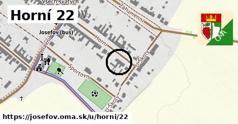 Horní 22, Josefov