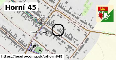 Horní 45, Josefov