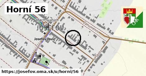 Horní 56, Josefov