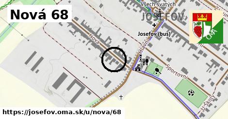 Nová 68, Josefov