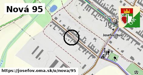 Nová 95, Josefov