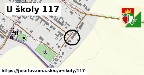 U školy 117, Josefov