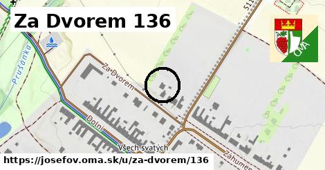 Za Dvorem 136, Josefov