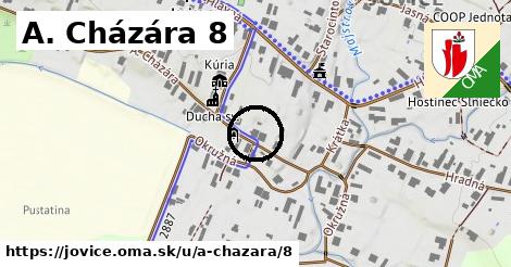 A. Cházára 8, Jovice