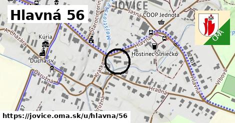 Hlavná 56, Jovice