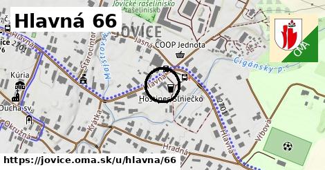 Hlavná 66, Jovice