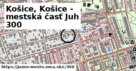Košice, Košice - mestská časť Juh <span class="supisne">300</span>