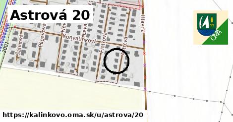 Astrová 20, Kalinkovo