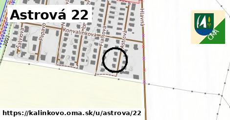 Astrová 22, Kalinkovo