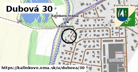 Dubová 30, Kalinkovo