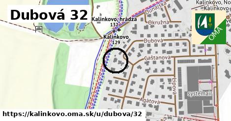 Dubová 32, Kalinkovo