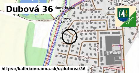 Dubová 36, Kalinkovo