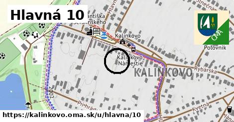 Hlavná 10, Kalinkovo