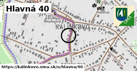 Hlavná 40, Kalinkovo