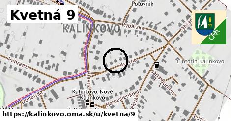 Kvetná 9, Kalinkovo