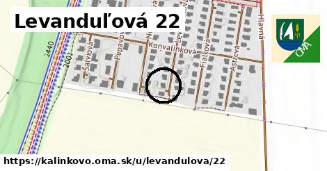 Levanduľová 22, Kalinkovo