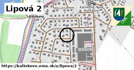 Lipová 2, Kalinkovo