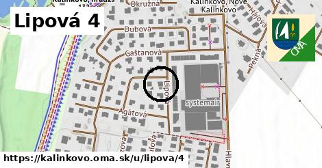 Lipová 4, Kalinkovo