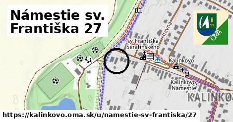 Námestie sv. Františka 27, Kalinkovo