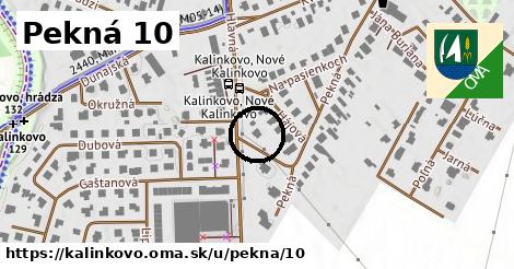 Pekná 10, Kalinkovo